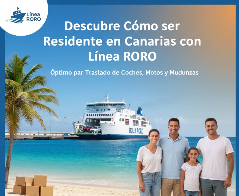 descubre-como-ser-residente-en-canarias-con-linea-roro descubre-como-ser-residente-en-canarias-con-linea-roro